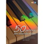 50 PARTITURAS PARA AFICIONADOS AL PIANO VOLUMEN 4